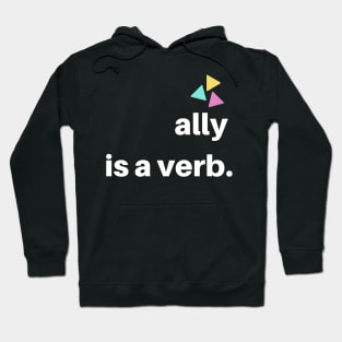 ally is a verb Hoodie